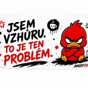 AngryDuck hrnek – Jsem vzhůru. To je ten problém.